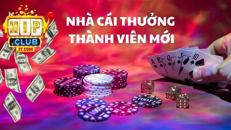 Khuyến mãi HIPCLUB tặng thưởng lên đến 100% cho lần nạp đầu tiên